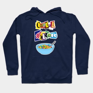 Cereal Killer Ransom Note Hoodie